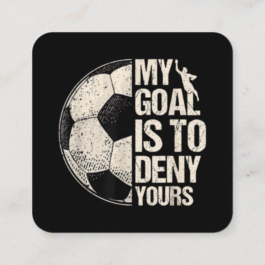 私のゴールは君のサッカーのゴアリーを否定することだ動揺して スクエア名刺 (裏面)