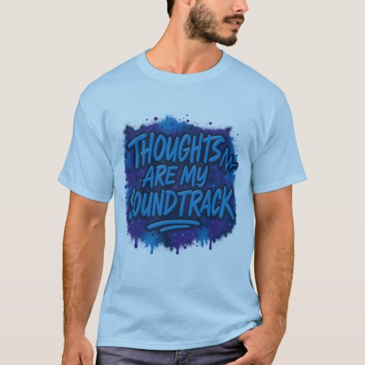 私のサウンドトラックは思考 Tシャツ (正面)