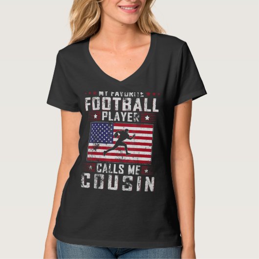 私のサッカーお気に入りの選手は私のいとこをFと呼ぶ Tシャツ (正面)