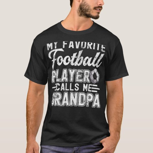 私のサッカーお気に入りの選手は私を祖父と呼ぶ Tシャツ (正面)