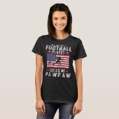 私のサッカーお気に入りの選手は私をPawpaw Fと呼ぶ Tシャツ (正面フル)