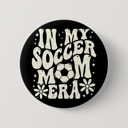 私のサッカー母の時代サッカーママ母の生活ママ 缶バッジ (正面)