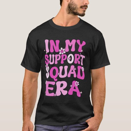 私のサポート班Eraグルーヴ乳がん待っている Tシャツ (正面)