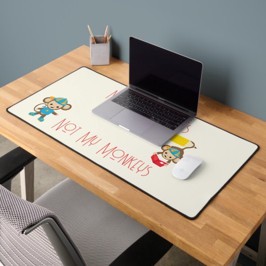 私のサーカスではない私のサルカスタム文字サル デスクマット (オフィス2)