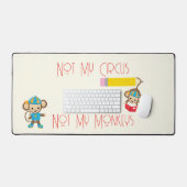 私のサーカスではない私のサルカスタム文字サル デスクマット (キーボード&マウス)