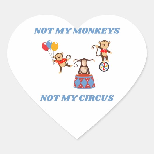 私のサーカスではない – 私のサルではない ハートシール (正面)