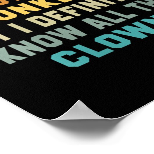 私のサーカスではなく女性は私のサルではなく、私は全てを知っている ポスター (角)