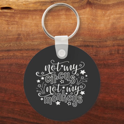 私のサーカスではなく私の猿の母の政治的おもしろいな キーホルダー (正面)