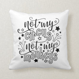 私のサーカスではなく私の猿の母の政治的おもしろいな クッション