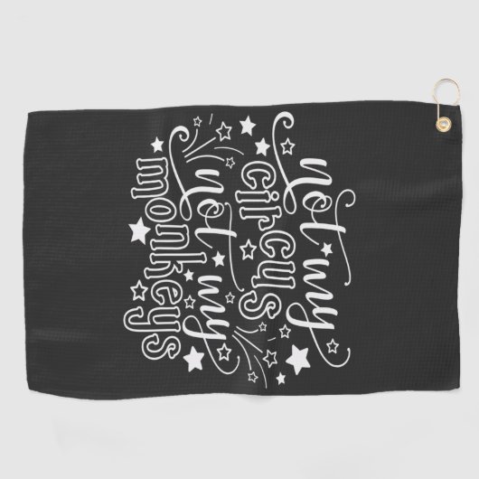 私のサーカスではなく私の猿の母の政治的おもしろいな ゴルフタオル (横)