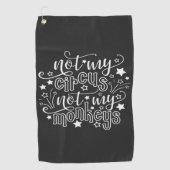 私のサーカスではなく私の猿の母の政治的おもしろいな ゴルフタオル (正面)