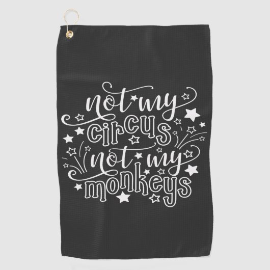私のサーカスではなく私の猿の母の政治的おもしろいな ゴルフタオル (正面)