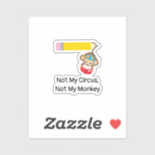 私のサーカスではなく、私のサル シール (シート)