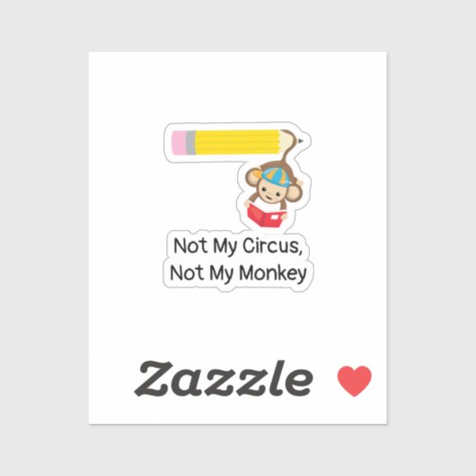 私のサーカスではなく、私のサル シール (シート)