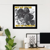 私のサーカスではなく、私のサル ポスター (ホームオフィス)
