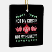 私のサーカスは私のサルではない セラミックオーナメント (右)