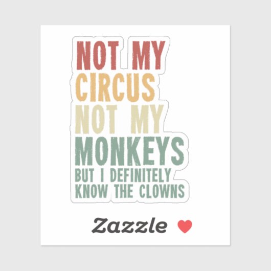 私のサーカスは私のサルではなく、私は確かに知っている シール (シート)