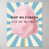私のサーカスは私のモンキーアートではない、おもしろいトレンディー ポスター (正面)