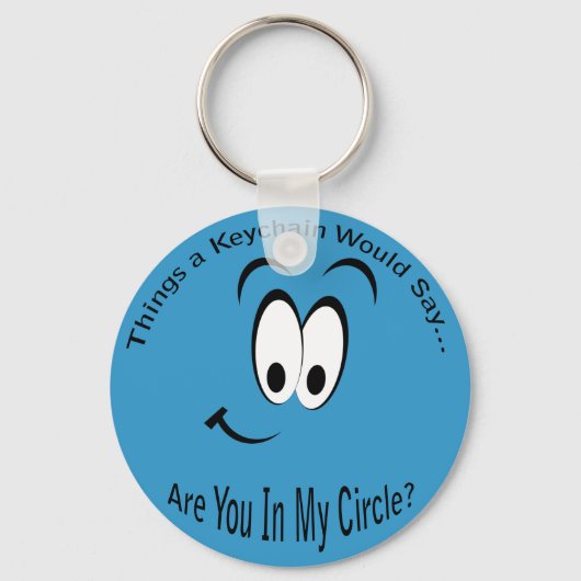 私のサークルLtキーチェーンに入ってる? キーホルダー (正面)