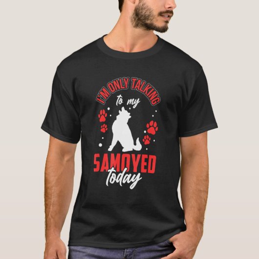 私のシベリアのサモエド犬と話す Tシャツ (正面)