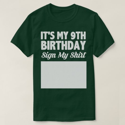 私のシャツは私の9歳の誕生日のサインになる Tシャツ (デザイン正面)
