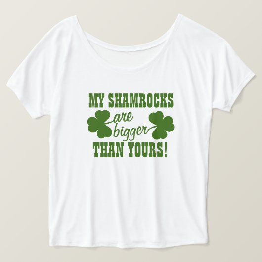 私のシャムロックはあなたのより大きいです Tシャツ (デザイン正面)