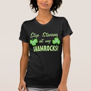 私のシャムロックを凝視することを止めて下さい Tシャツ