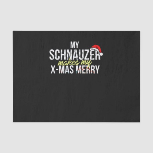 私のシュナウザーが私のクリスマスをメリー 薄葉紙 (正面)