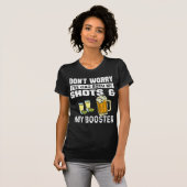 私のショットとブースターおもしろいの両方を持っている心配はない Tシャツ (正面フル)