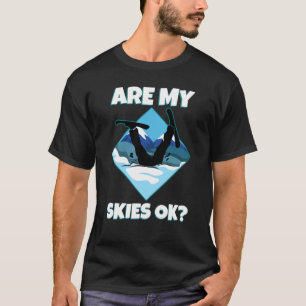 私のスキーは大丈夫ですか Tシャツ