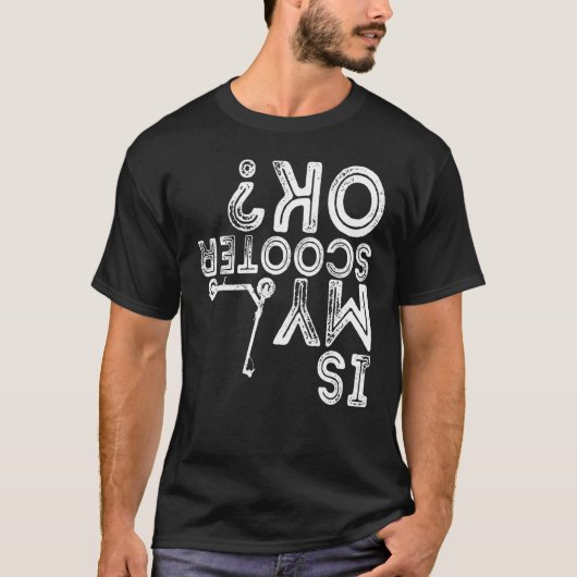 私のスクーターはOkスクーターの生命の声明である Tシャツ (正面)