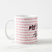 私のステップ警告は私のマグカップについて コーヒーマグカップ (左)