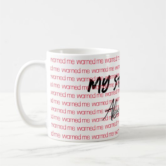 私のステップ警告ママ私のマグ コーヒーマグカップ (左)