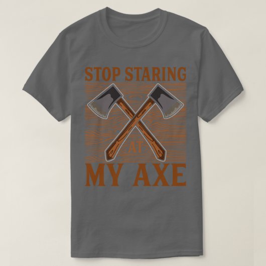 私のストップ斧の投げおもしろい100000 Tシャツ (デザイン正面)