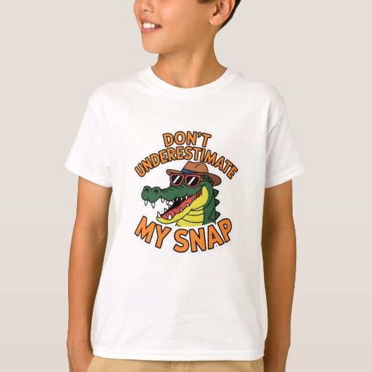 私のスナップを過小評価しない Tシャツ (正面)
