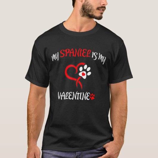 私のスパニエル犬はバレンタイン Tシャツ (正面)