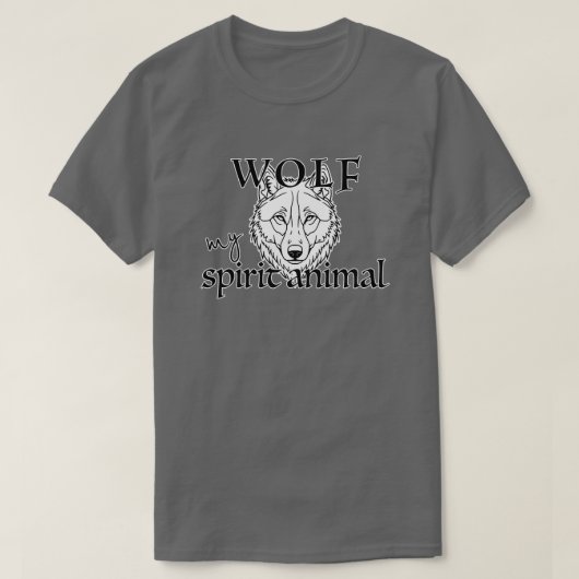 私のスピリットアニマルはオオカミ|力強さと自由 Tシャツ (デザイン正面)