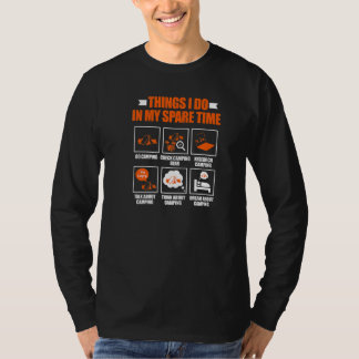 私のスペアタイムで行うことはすべてキャンプについてである Tシャツ