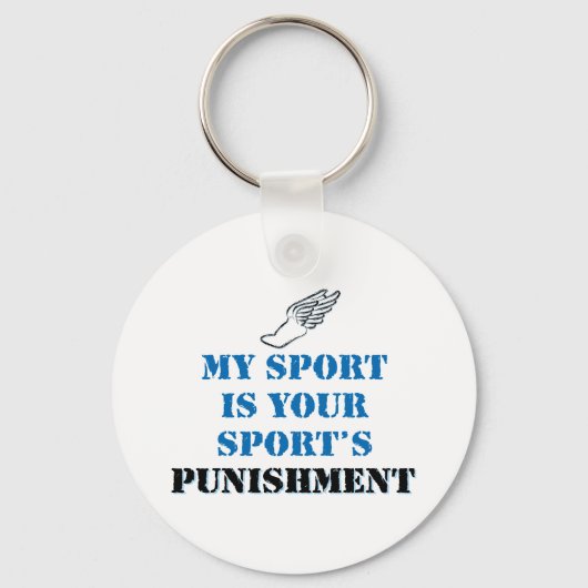 私のスポーツはあなたのスポーツの罰である – トラック キーホルダー (正面)