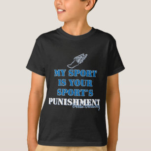 私のスポーツはあなたのスポーツの罰です。クロスカントリー Tシャツ