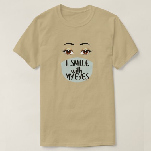 私のスマイルは目のTシャツ Tシャツ (デザイン正面)