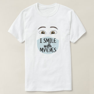 私のスマイルは目のTシャツ Tシャツ