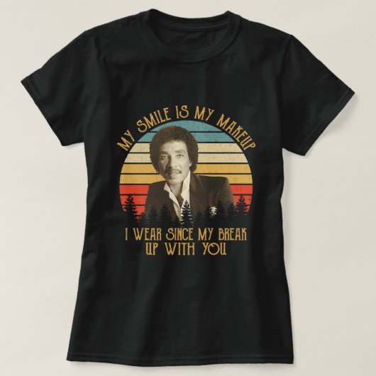 私のスマイルは私の化粧だ私の衣服は私の分業以来 Tシャツ (デザイン正面)