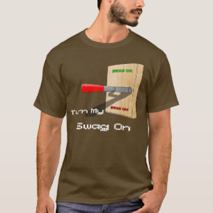 私のスワッグをつけて下さい Tシャツ