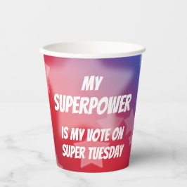 私のスーパーパワーは火曜日のすごいマウスパで私の投票 紙コップ
