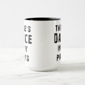 私のズボンにダンスがあります マグカップ (中央)