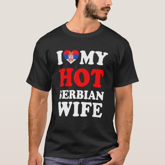 私のセクシーなセルビア人妻が大好き おもしろい夫へのギフト Tシャツ (正面)