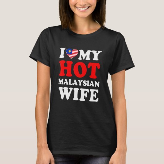 私のセクシーなマレーシア人妻が大好き おもしろい夫へのギフト Tシャツ (正面)