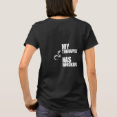 私のセラピストにはひげがある 猫のユーモア Tシャツ (裏面)