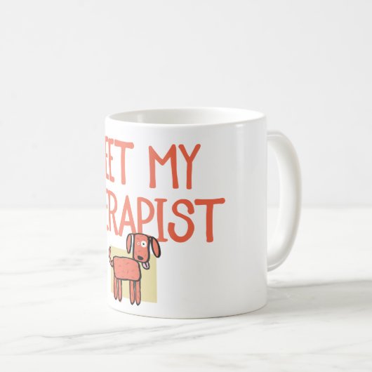 私のセラピスト陶磁器犬のマグに会って下さい コーヒーマグカップ (正面右)